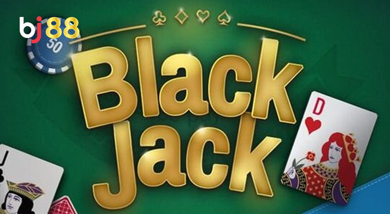 Blackjack BJ88 – Khám Phá Cách Chơi Bài Hiệu Quả Cho Tân Binh